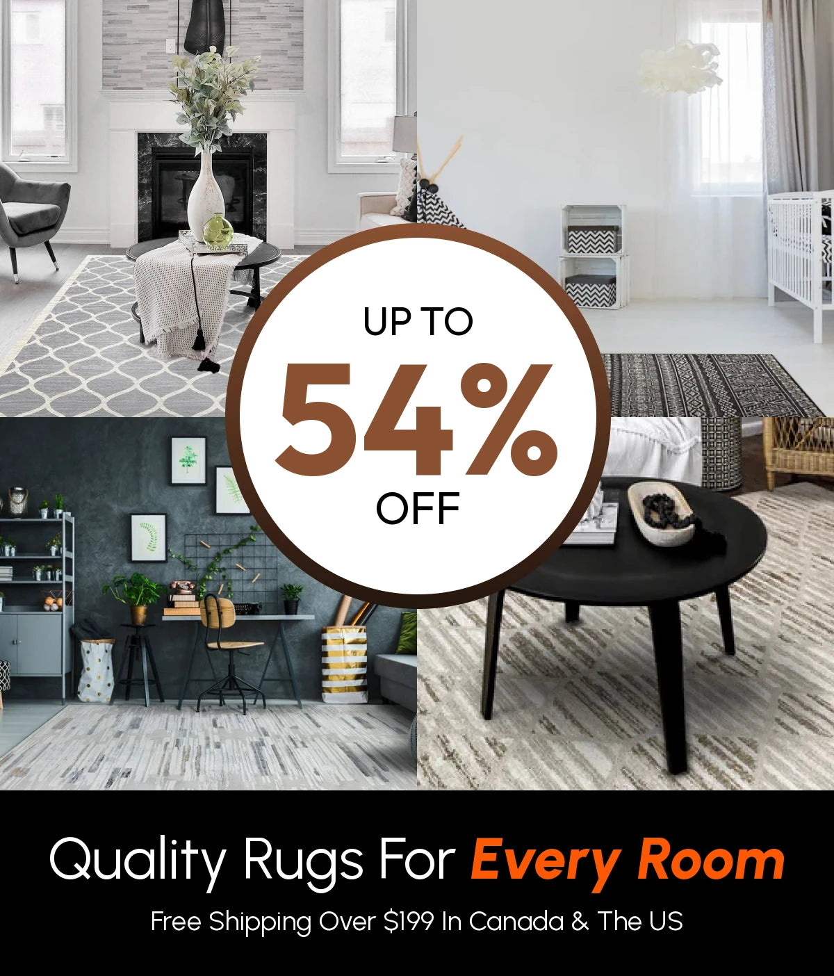 Up to 54% off rugs – quality rugs for every room. Free shipping over $199 in Canada & the US.